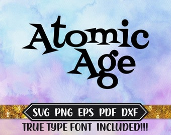 Atomic Age Font Letter Design Files, Silhouette Studio, Cricut Design, True Type Font, Brother Scan Cut, TTF, Retro SVG Font, Eps Files