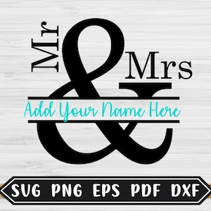 Mr and Mrs SVG, Wedding Split Svg, Split Monogram, Monogram PNG, Wedding Cut File, Marriage Svg, Mr and Mrs Sign, Sublimation - CA618