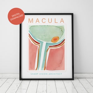 May include: A digital download of a printable art print featuring an abstract watercolor illustration of a green and orange shape with red, brown, and blue lines. The text "MACULA" is at the top of the print and "SHARP VISION ARCHITECT" is at the bottom.
