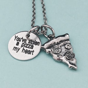 You've stolen a pizza my heart, Valentine's Day necklace, couples necklace, pizza necklace, love necklace, friend necklace, quote necklace