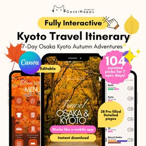 Puede incluir: Itinerario de viaje digital para Kioto y Osaka, diseñado como una aplicación móvil. La imagen muestra un teléfono con un fondo de follaje otoñal, el texto "Kyoto Travel Itinerary" y el logotipo de Canva. Incluye 104 selecciones para 7 días.