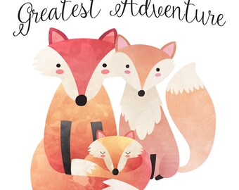 Woodland fox family nursery art.  You are our greatest adventure.  Affordable printable wall art for your baby's room.  Neutral baby decor.