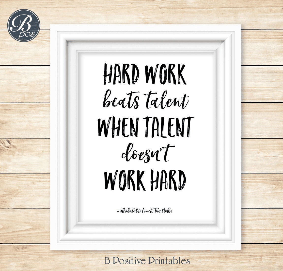 Hard Work Talent When Doesn't Work Hard - Etsy