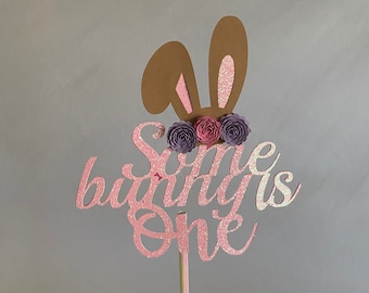 Some bunny is one cake topper, One cake topper, Some Bunny is One Birthday Party, Some Bunny is on the way, Some bunny baby shower