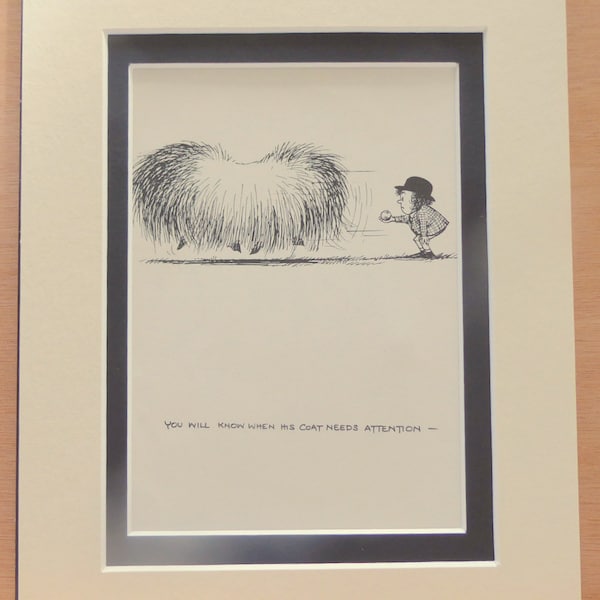 You will Know When His Coat Needs Attention - Funny Comical Prints by Norman Thelwell 10" x 8" DOUBLE MOUNTED PRINT