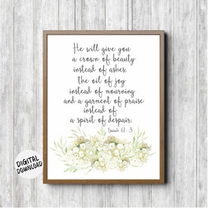 Beauty For Ashes Isaiah 61 : 3 Printable Scripture Art, Watercolor White Hydrangea Flowers Bible Verse, Christian Print For Her
