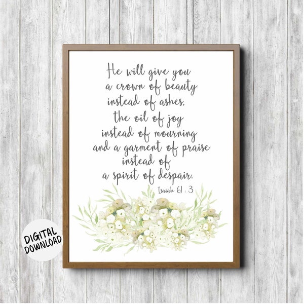 Beauty For Ashes Isaiah 61 : 3 Printable Scripture Art, Watercolor White Hydrangea Flowers Bible Verse, Christian Print For Her