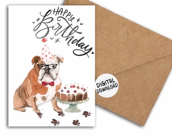 English Bulldog Birthday Card - Printable Birthday Wishes Card For Dog Lover / Owner - DIY 5 x 7 Watercolor Card