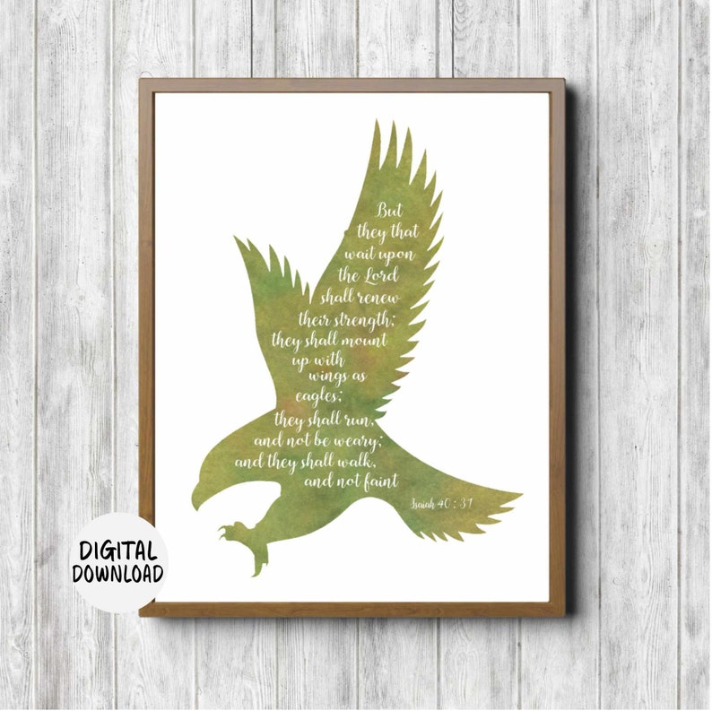 printable wall art of a green watercolor eagle silhouette with isaiah 40 verse 31 written inside the eagle in white scipt font
