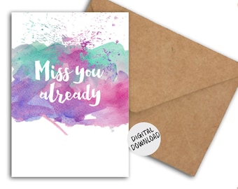 Ya te extraño - Tarjeta de despedida imprimible con acuarela - Tarjeta de amor a distancia - 5 x 7