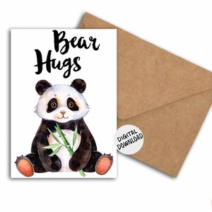 Biglietto stampabile di incoraggiamento con abbracci dell'orso - Biglietto d'auguri con simpatico orsetto panda in acquerello - Stampa a casa 5 x 7
