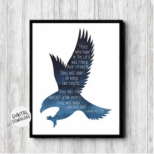 Printable Scripture Wall Art - Isaiah 40 : 31 - Watercolor Eagle Silhouette Print - Wings Like Eagles Bible Verse Poster - Christian Gift