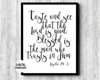 Scripture Printable Wall Art - Psalm 34 :8 -Teen Scripture Print -Taste And See That The Lord Is Good - Bible Verse
