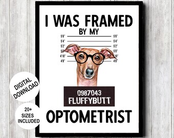 Eigenzinnige optometriekunst met een Italiaanse windhond met een bril, ik was ingelijst woordspeling citaat met grappige hond print, optometrist cadeau grillig