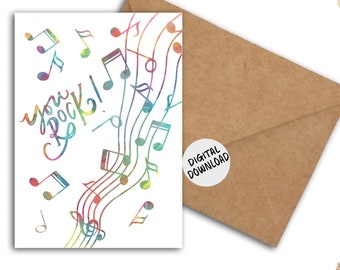 You Rock Printable Card For Musician / Music Lover / Teacher / Student - Watercolor Music Notes - Appreciation / Congratulations Card