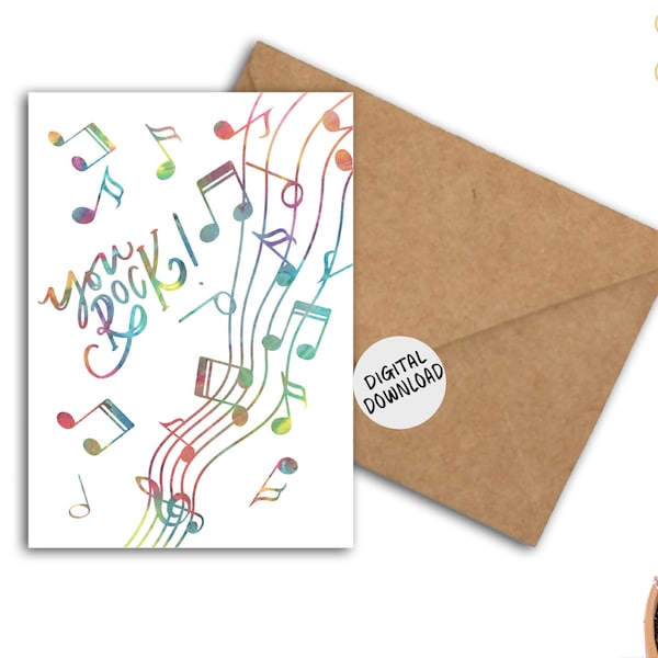 You Rock Printable Card For Musician / Music Lover / Teacher / Student - Watercolor Music Notes - Appreciation / Congratulations Card