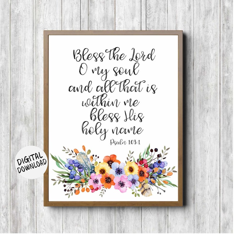 Psalm 103 1 Printable Scripture Wall Art Bless the Lord Etsy