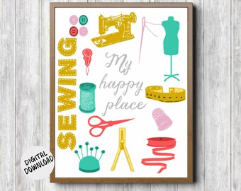 My Happy Place Sewing Quote Printable Wall Art- Sewing / Craft Room Wall Decor-  8 x 10 - 16 x 20