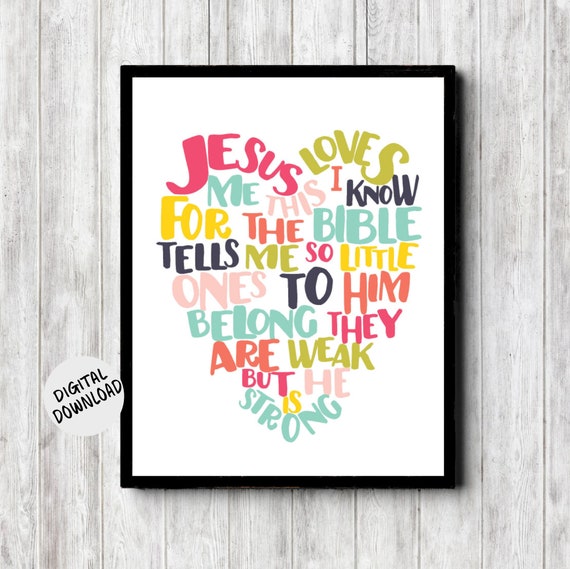 Kids / Childrens Printable Christian Hymn Wall Art - Jesus Loves Me This I know Baby Gift - Colorful Nursery Print- Sunday School Print
