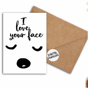Cartão de amor peculiar para impressão - Eu amo seu rosto Cartão minimalista para namorada / namorado / esposa / marido - Cartão PDF 5 x 7