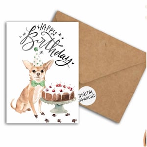 Tarjeta de feliz cumpleaños imprimible de Chihuahua para amante/propietario de perros - Perro de acuarela con sombrero de fiesta y pastel - Tarjeta de deseos de cumpleaños
