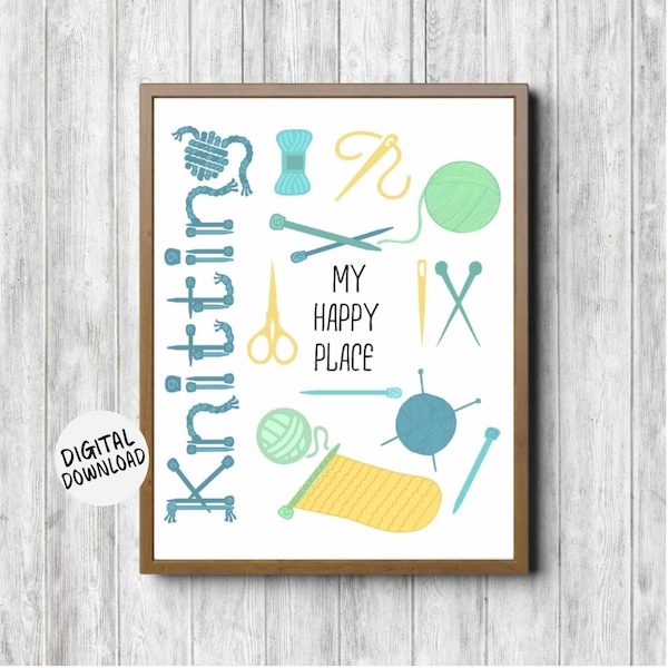 Knitting Printable Wall Art - My Happy Place Quote Sign - Gift For Knitters - Craft Room Wall Decor - 11 x 14 - 8 x 10