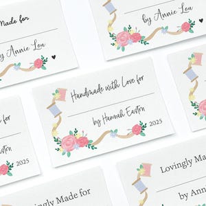 May include: White rectangular tags with floral and spool designs. The tags feature text that reads "Made for", "Handmade with Love for", and "Lovingly Made for", with space for a name and the year 2025. The top banner reads "CUSTOMIZE AFTER CHECKOUT FONTS, TEXT & MORE!"