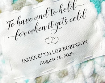 To have and to hold blanket labels, Wedding Quilting message Personalized Cotton Tag Set, Sew or Iron on, quote custom fabric tags