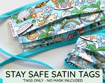 Satin Tag Set - Stay Safe Face Mask labels, small tags for masks, machine washable custom tags, wash in hot water labels, satin ribbon tag