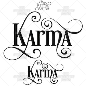 May include: Black and white graphic design of the word "Karma" with decorative swirls.