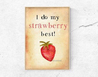 Poster Strawberry Best A3 Erdbeere Zeichnung mit Spruch