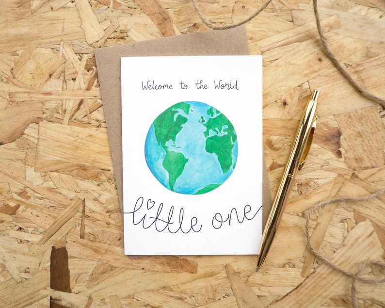 Welcome to the World Little One // New Baby Card // It's a Boy // It's a Girl // Cards for Babies New Parents // World Earth Card image 1