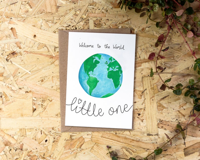 Welcome to the World Little One // New Baby Card // It's a Boy // It's a Girl // Cards for Babies New Parents // World Earth Card image 2