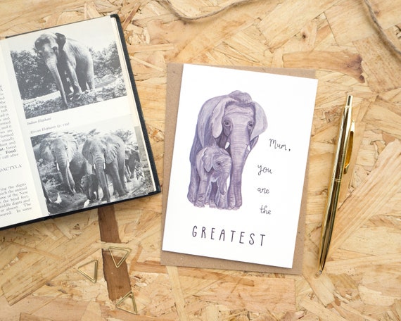 Mum You Are The Greatest Elephant Card // Mother's Day Card // Animal Mum Card // Mummy Card // Elephant Illustration