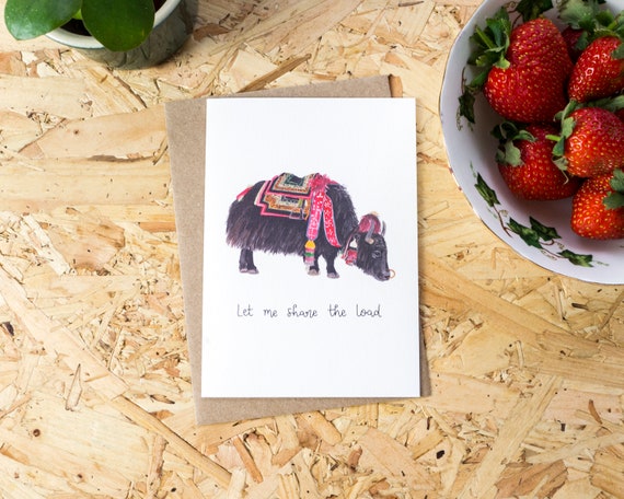 Let Me Share The Load Greetings Card // Friendship Card // Cute Animal Card // Yak Card // Help a Friend