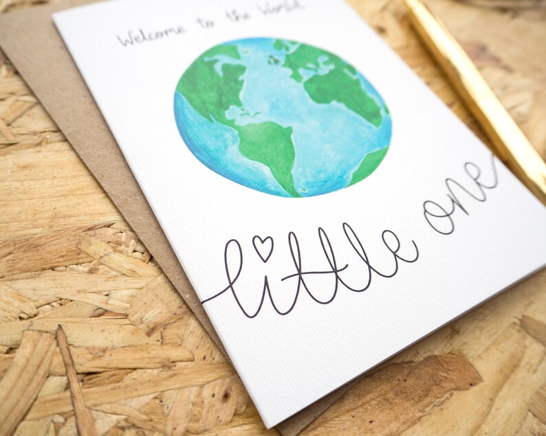 Welcome to the World Little One // New Baby Card // It's a Boy // It's a Girl // Cards for Babies New Parents // World Earth Card image 3