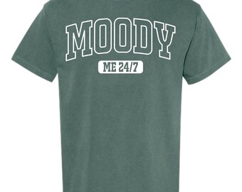 Comfort Colors Moody 24/7 Tee, Retro Sarcastic Shirt
