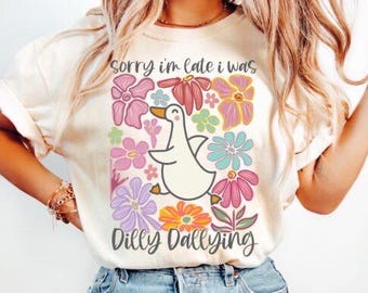 Comfort Colors Goose Tee, Dilly Dallying Shirt