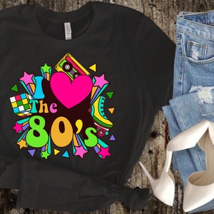 I love the 80s shirt 80s shirt 1980s shirt birthday shirt 80s tshirt