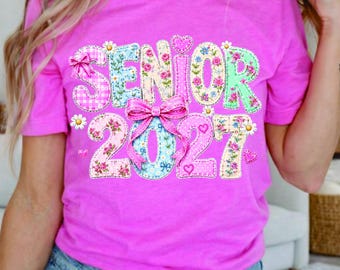 Senior 2027 PNG, patchwork, coquette shirt PNG, pink, floral, senior class of 2027, graduation 2027, digital download only