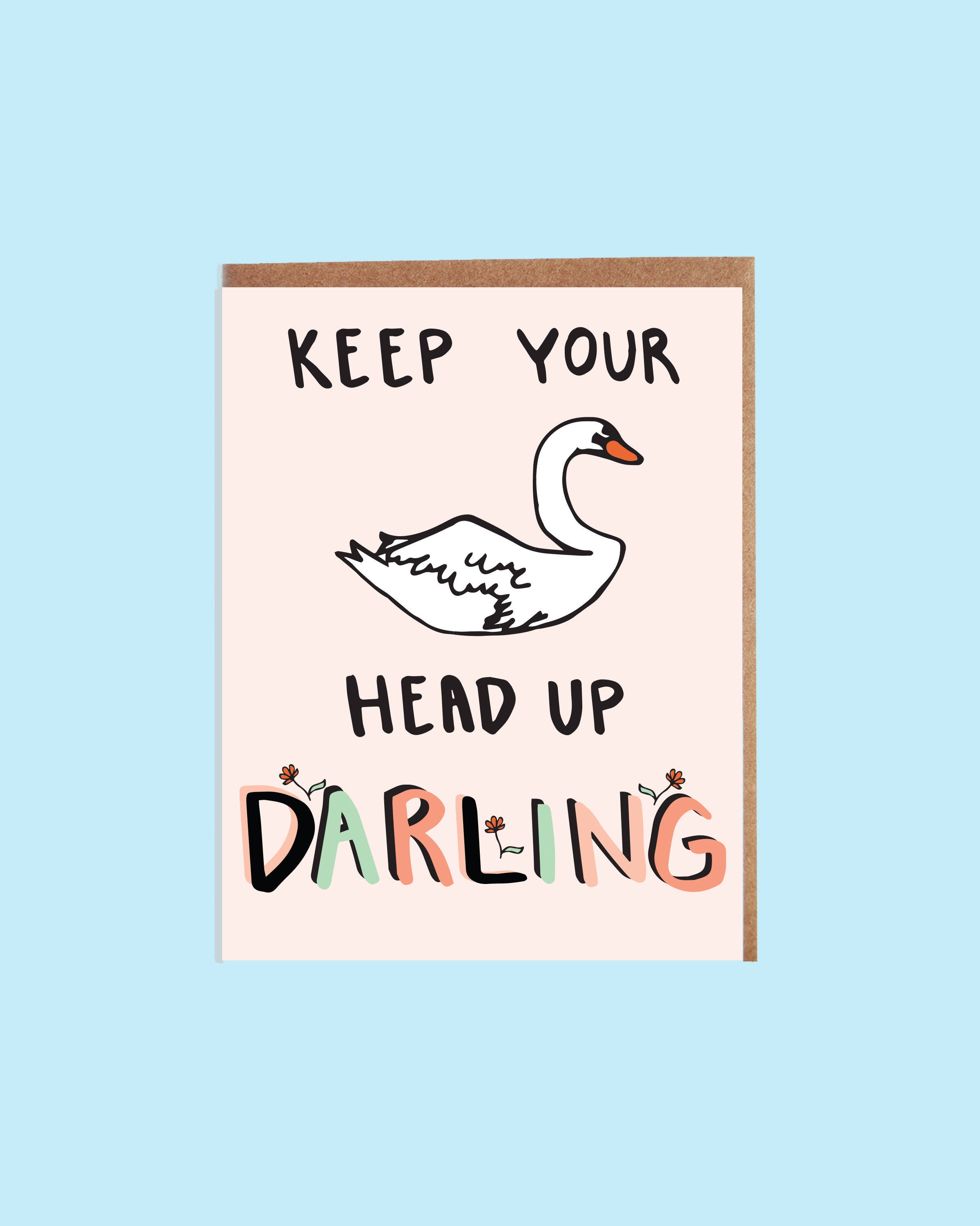 keep your head up keep your head up