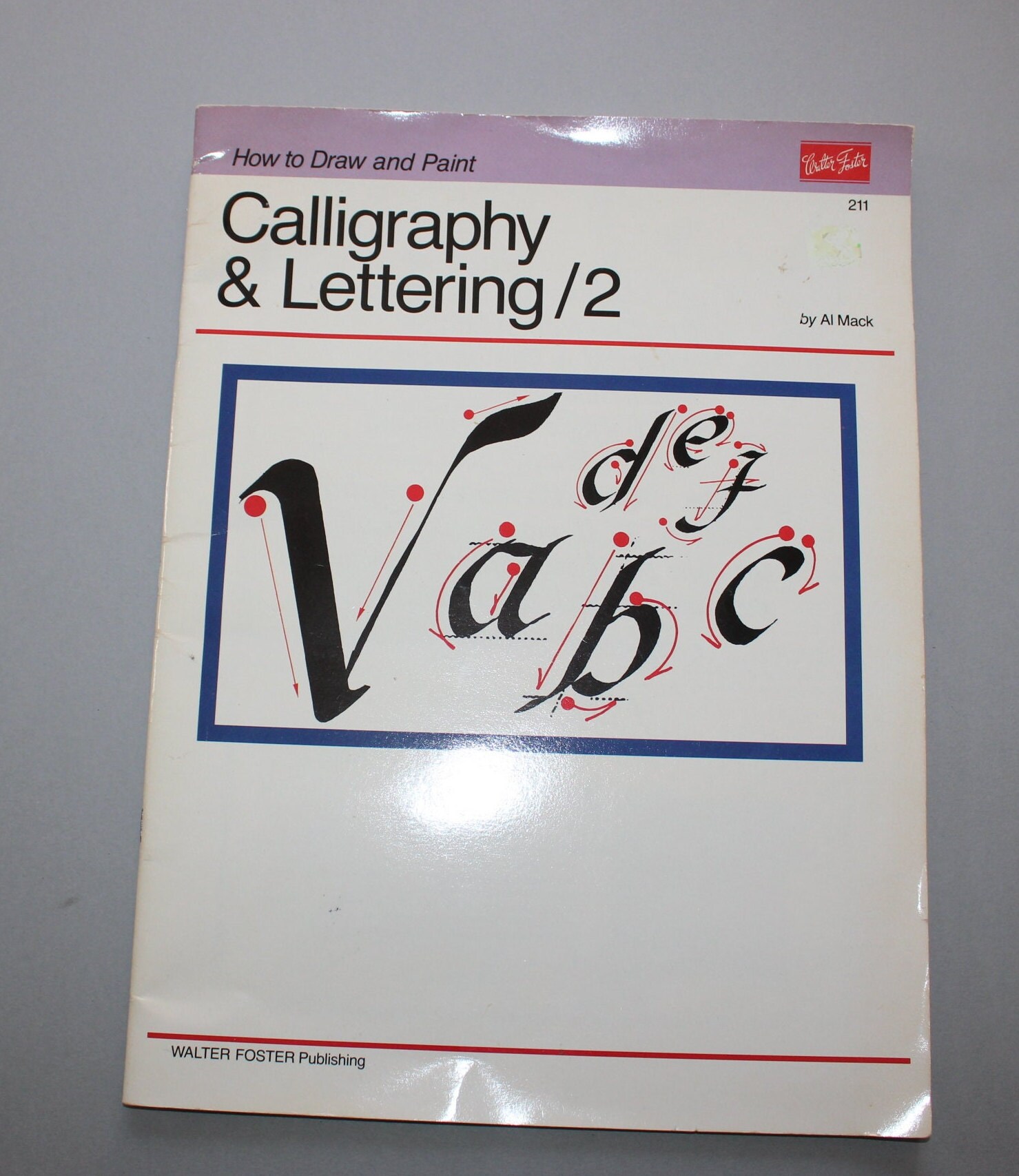 1989 Calligraphy & Lettering 2 No. 211 by Al Mack a Walter Foster How ...