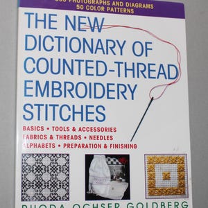 1998 The New Dictionary of Counted Thread Embroidery Stitches needlework embroidery bargello instruction pattern book home decor & gift