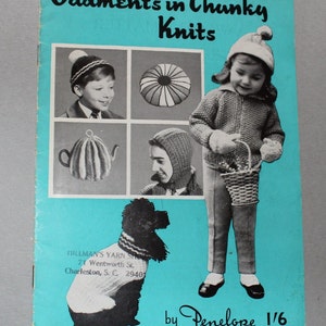 May include: A vintage knitting pattern booklet titled "Oddments in Chunky Knits" with a blue cover and a black and white photo of a child wearing a knitted hat and sweater. The booklet is by Penelope and costs 1/6.