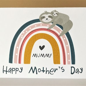 Mother's Day - Happy Mother's Day - Mum, Mother, Mom, Nanny OR choose any name *QUICK dispatch* Mother's Day card. Rainbow. Sloth.