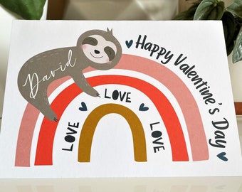 PESONALISED Valentine's Day card. Add ANY name. Cute Sloth. Rainbow. Valentine's Day. Happy Valentine's Day. Love. *Free UK P&P*