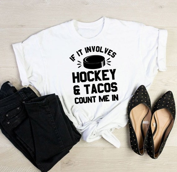 If it involves hockey and tacos count me in