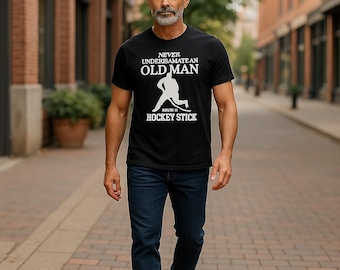 Old Man Hockey T-Shirt: Never Underestimate, USA Printed Unisex Shirt