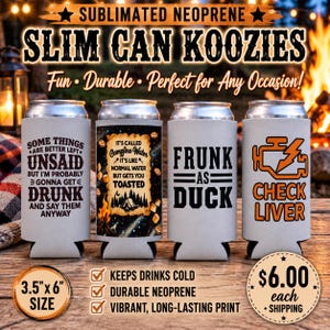 Slim Can Koozie | Funny Cooler | Beverage Sleeve | Camping Drink Holder | 3.5" x 6" Slim Can Cooler