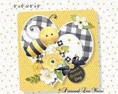 Metal Wreath Sign Have A Sweet Day Bee 6x6 or 8x8 Adhesive Mounts Included